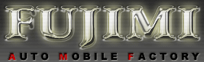 FUJIMI AutoMobileFactry